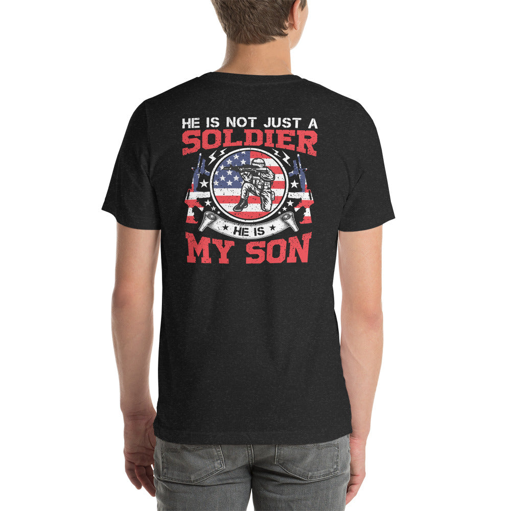 "Not Just A Soldier, He's My Son" T-Shirt - Weave Got Gifts - Unique Gifts You Won’t Find Anywhere Else!