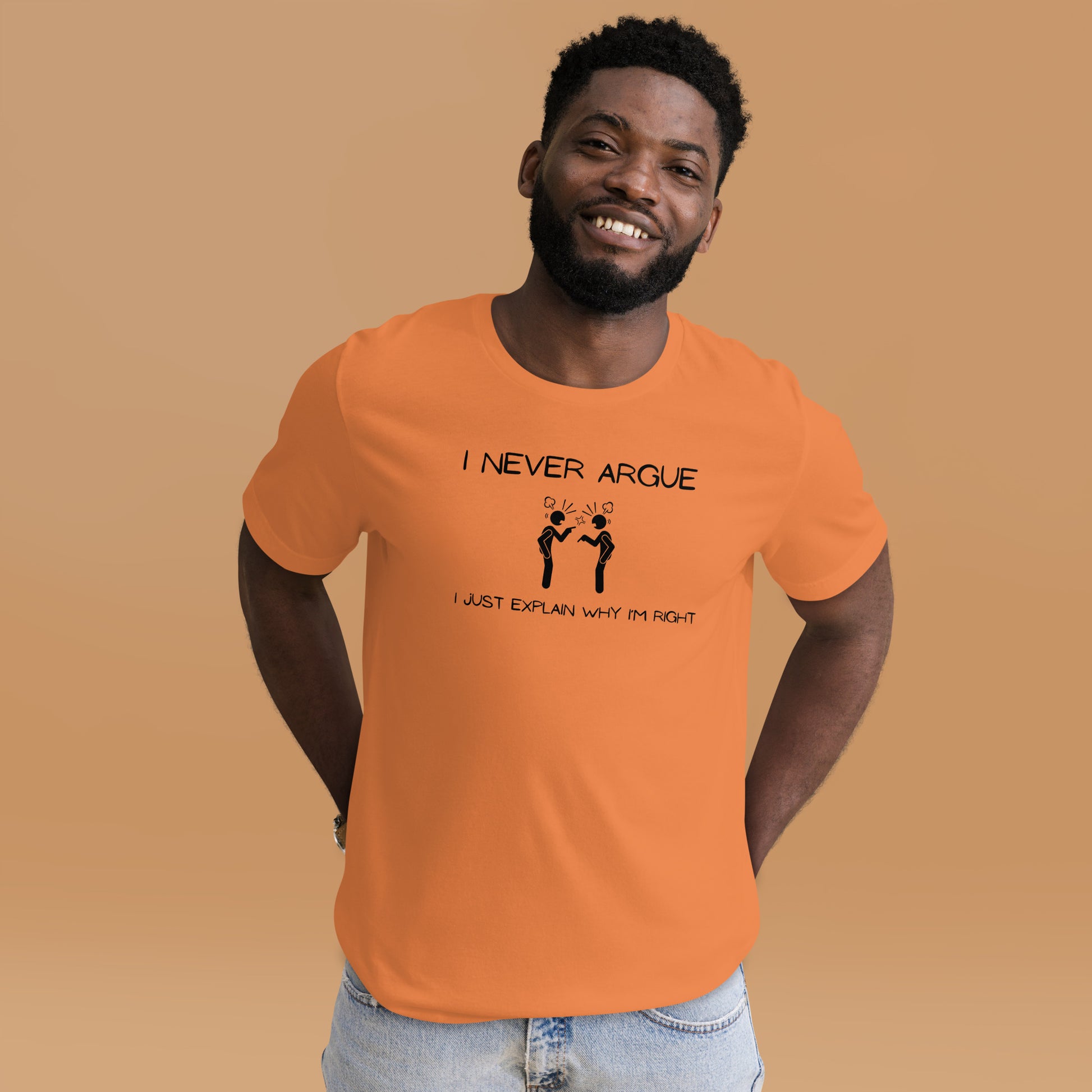 "I Never Argue" T-Shirt - Weave Got Gifts - Unique Gifts You Won’t Find Anywhere Else!