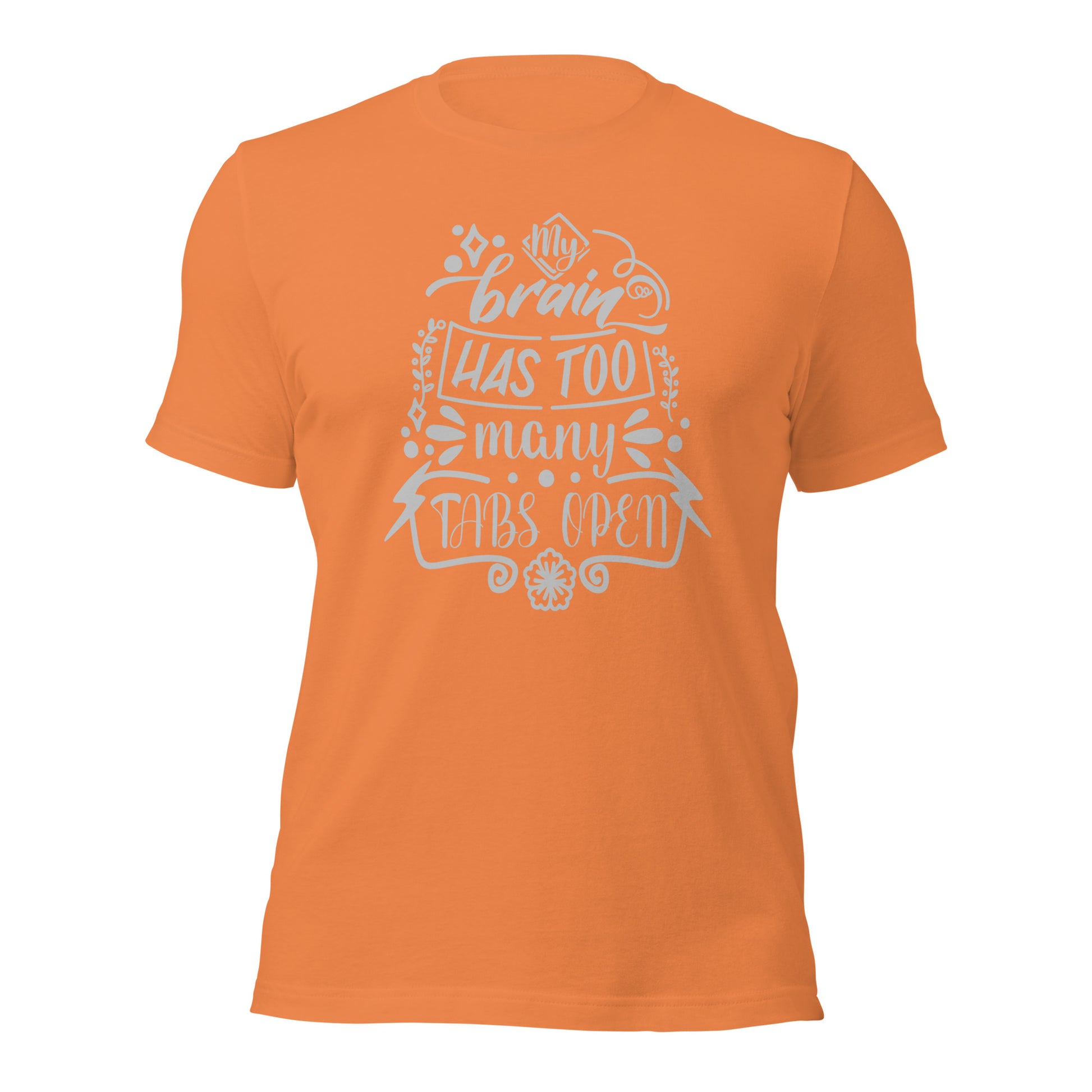 "My Brain Has Too Many Tabs Open" T-Shirt - Weave Got Gifts - Unique Gifts You Won’t Find Anywhere Else!