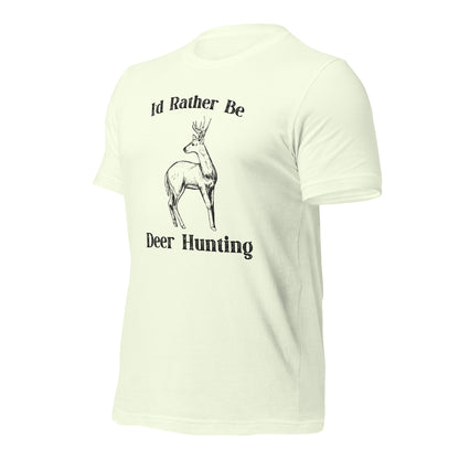 "I'd Rather Be Deer Hunting" T-Shirt - Weave Got Gifts - Unique Gifts You Won’t Find Anywhere Else!