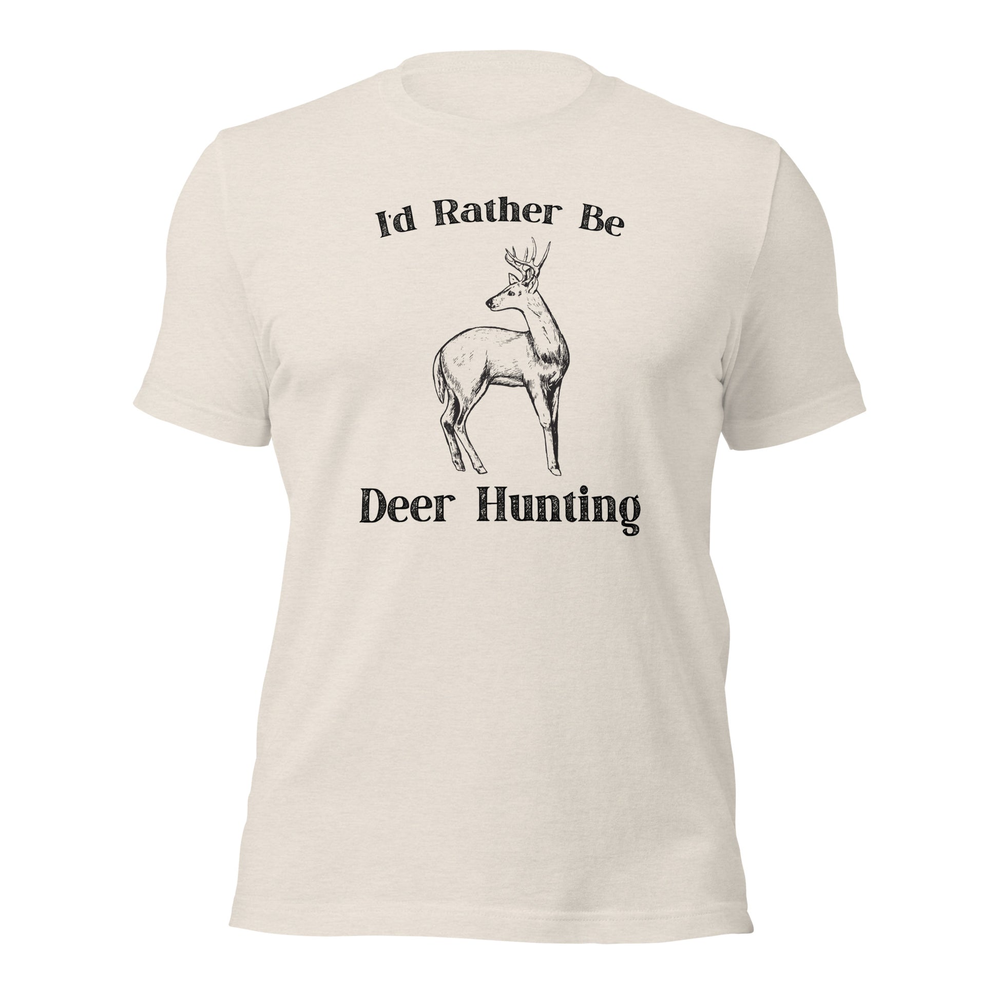 "I'd Rather Be Deer Hunting" T-Shirt - Weave Got Gifts - Unique Gifts You Won’t Find Anywhere Else!