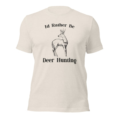 "I'd Rather Be Deer Hunting" T-Shirt - Weave Got Gifts - Unique Gifts You Won’t Find Anywhere Else!