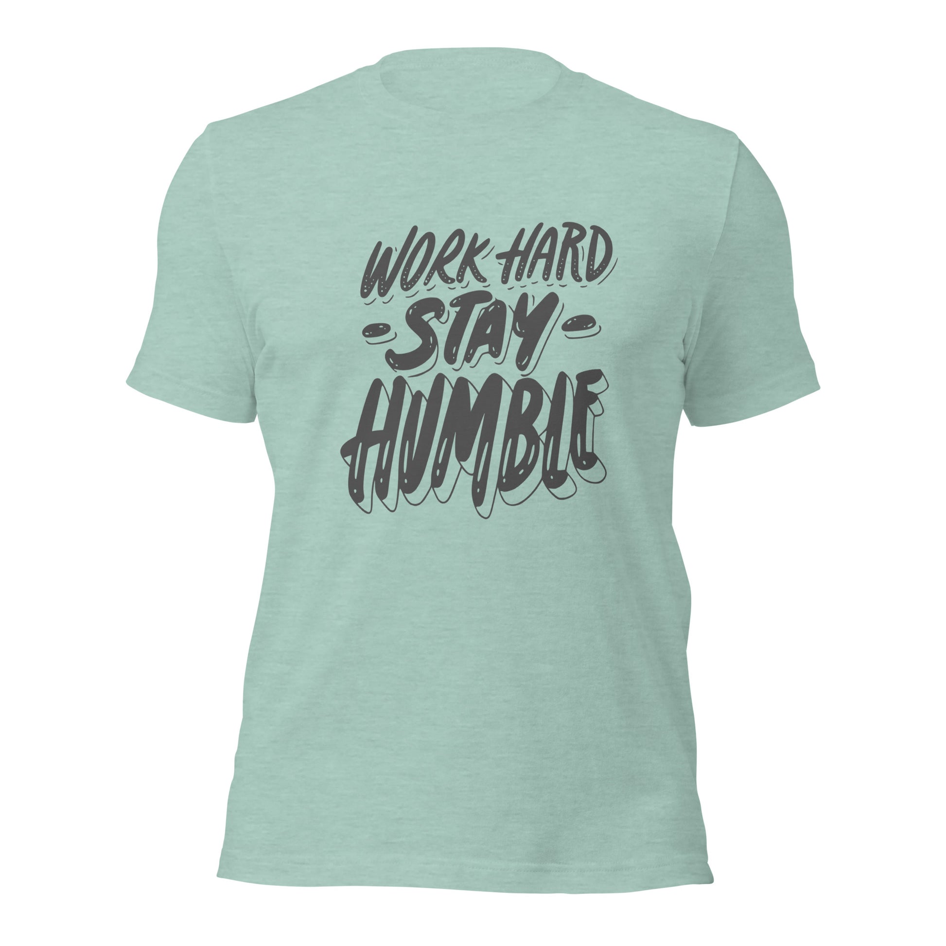 Work hard and stay humble apparel
