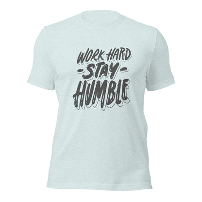 "Work Hard & Stay Humble" T-Shirt - Weave Got Gifts - Unique Gifts You Won’t Find Anywhere Else!