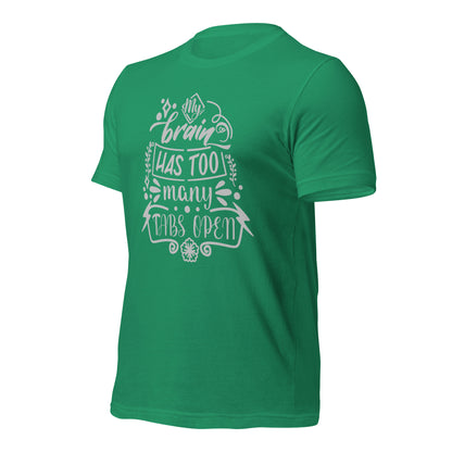 "My Brain Has Too Many Tabs Open" T-Shirt - Weave Got Gifts - Unique Gifts You Won’t Find Anywhere Else!