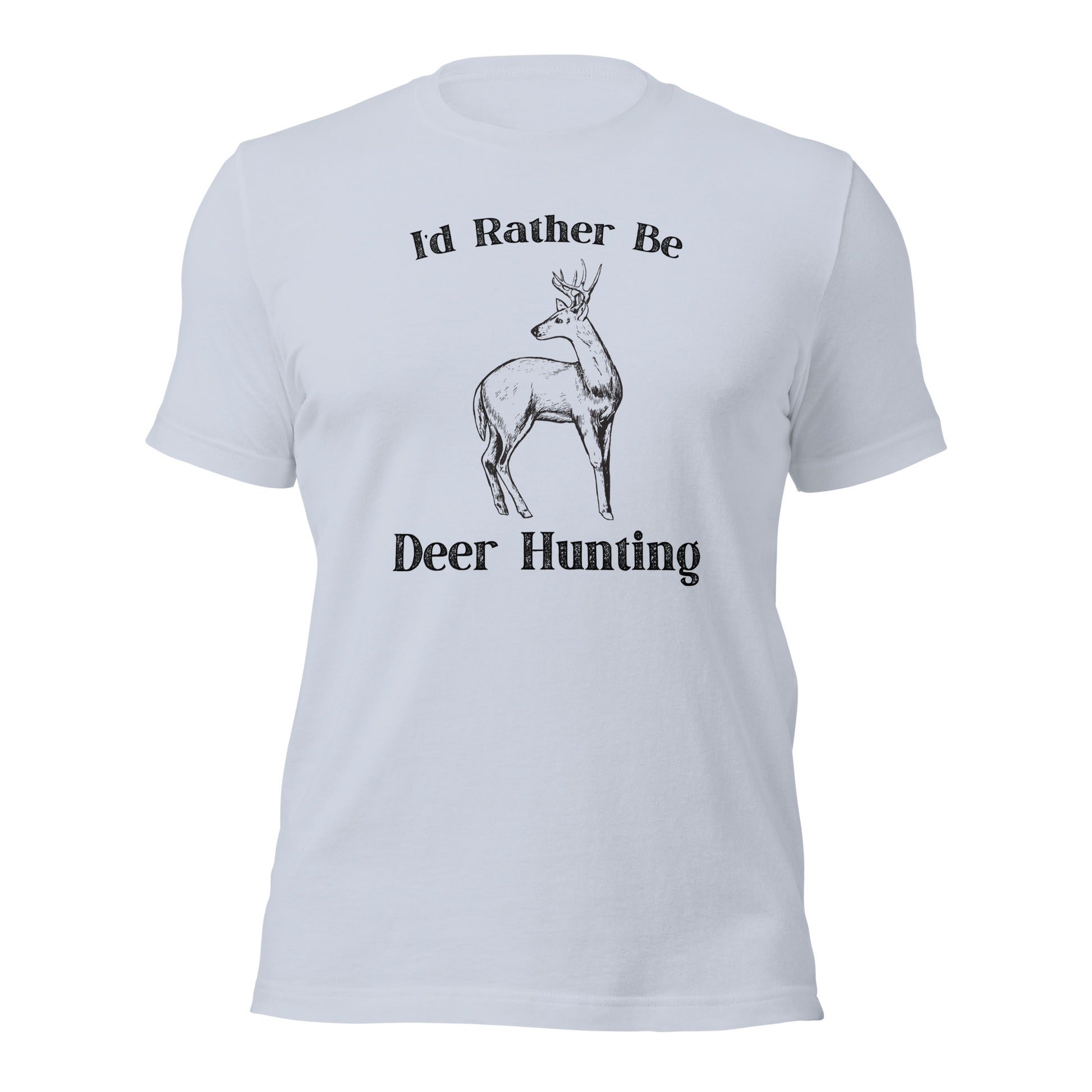 "I'd Rather Be Deer Hunting" T-Shirt - Weave Got Gifts - Unique Gifts You Won’t Find Anywhere Else!