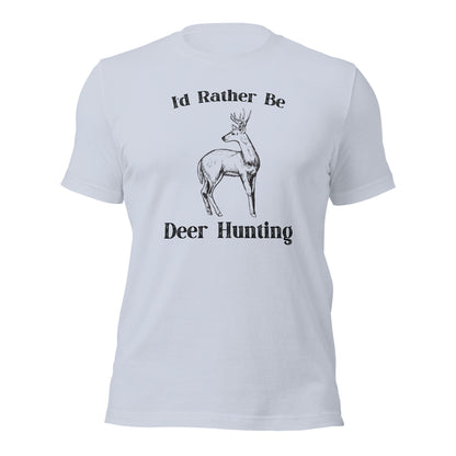 "I'd Rather Be Deer Hunting" T-Shirt - Weave Got Gifts - Unique Gifts You Won’t Find Anywhere Else!