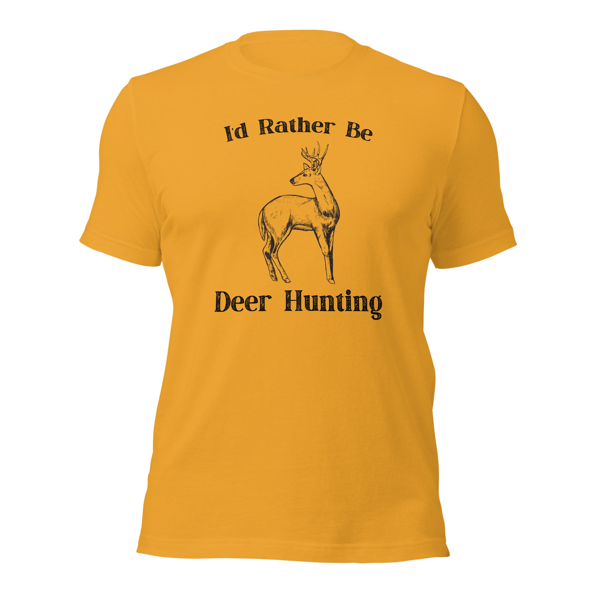 "I'd Rather Be Deer Hunting" T-Shirt - Weave Got Gifts - Unique Gifts You Won’t Find Anywhere Else!