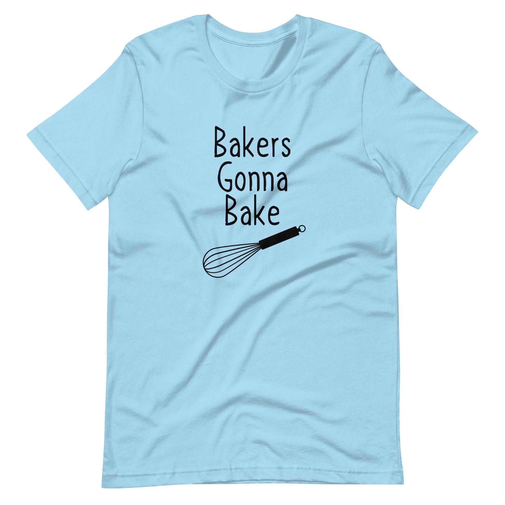 Fun baking t-shirt with “Bakers Gonna Bake” text
