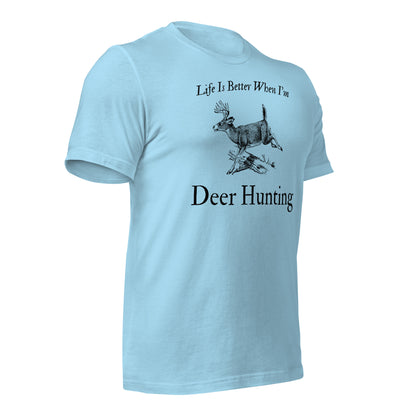 "Life Is Better When I'm Deer Hunting" T-Shirt - Weave Got Gifts - Unique Gifts You Won’t Find Anywhere Else!