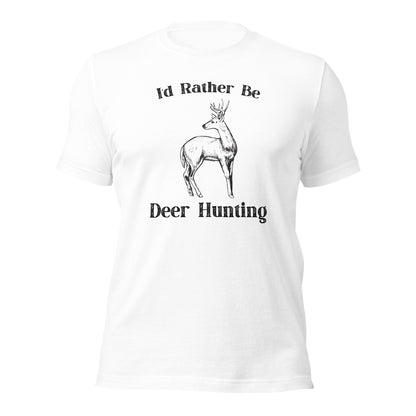 "I'd Rather Be Deer Hunting" T-Shirt - Weave Got Gifts - Unique Gifts You Won’t Find Anywhere Else!