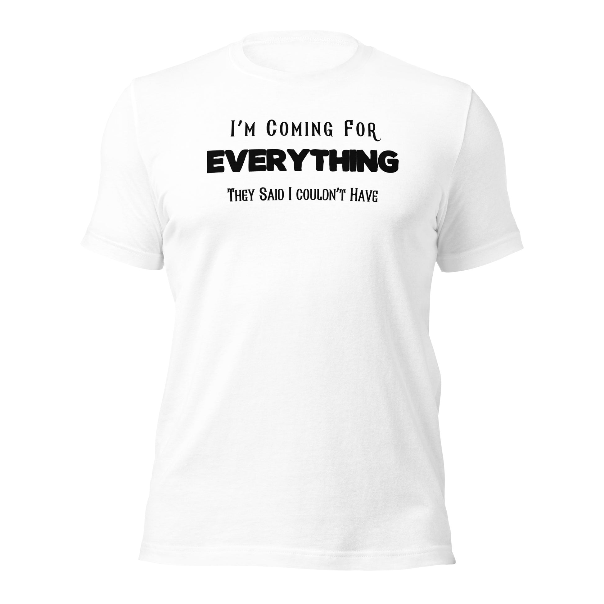 Soft and comfortable motivational apparel with a bold statement
