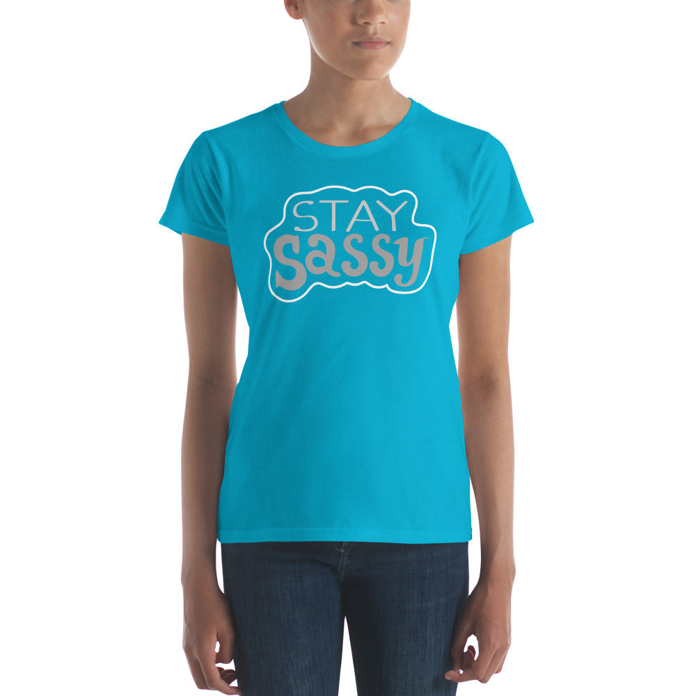 "Stay Sassy" Women's T-Shirt - Weave Got Gifts - Unique Gifts You Won’t Find Anywhere Else!