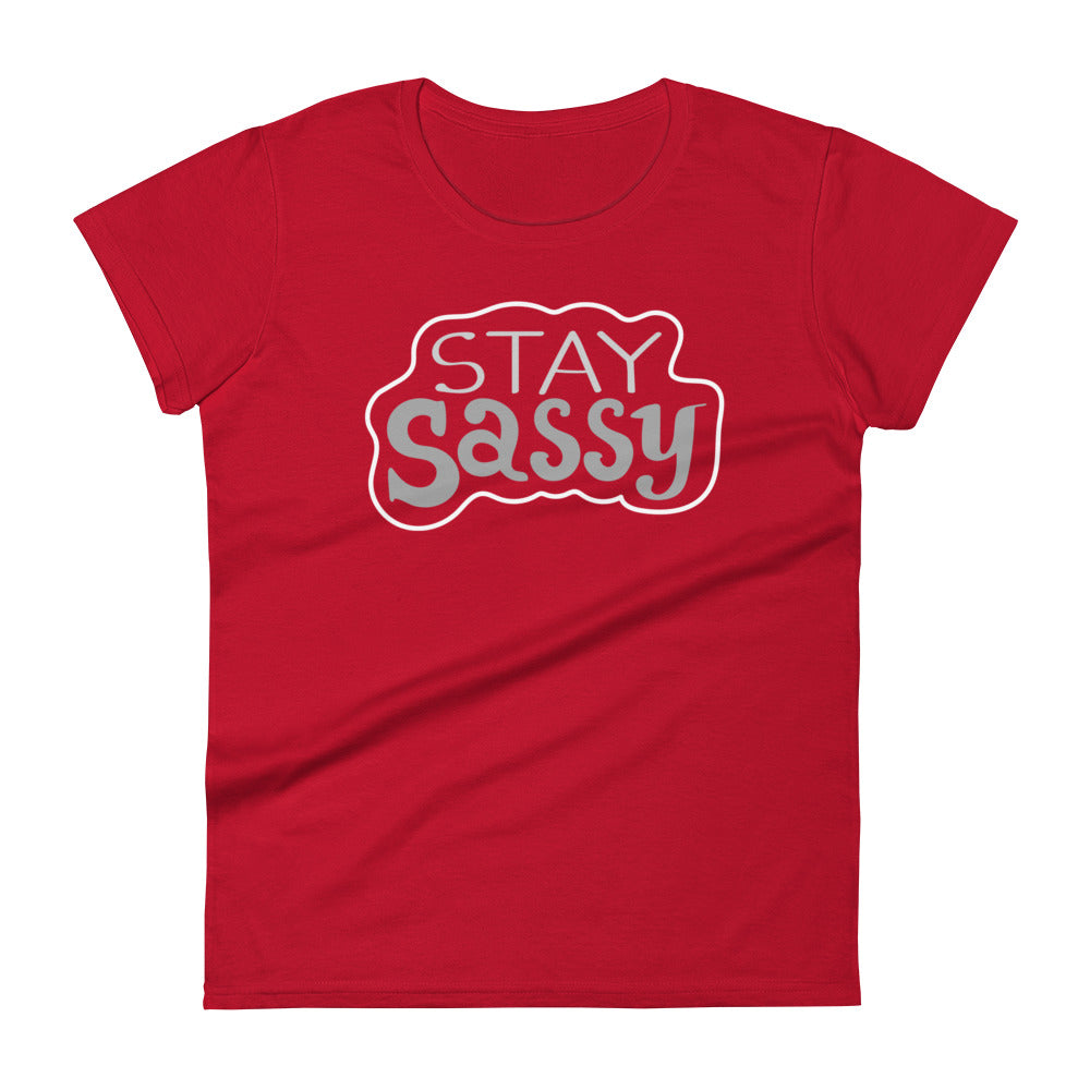 "Stay Sassy" Women's T-Shirt - Weave Got Gifts - Unique Gifts You Won’t Find Anywhere Else!